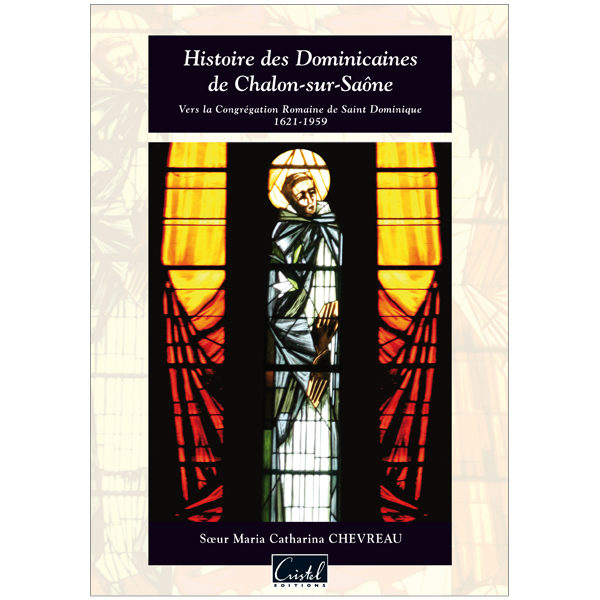 Histoire des Dominicaines de Chalon-sur-Saône