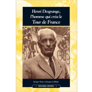 henri-desgrange-lhomme-qui-crea-le-tour-de-france-couverture