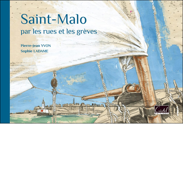 yvon-sophie-ladame-saint-malo-par-les-rues-et-les-greves-livre