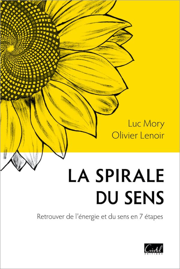 Livre La Spirale du sens Luc Mory et Olivier Lenoir éditions Cristel