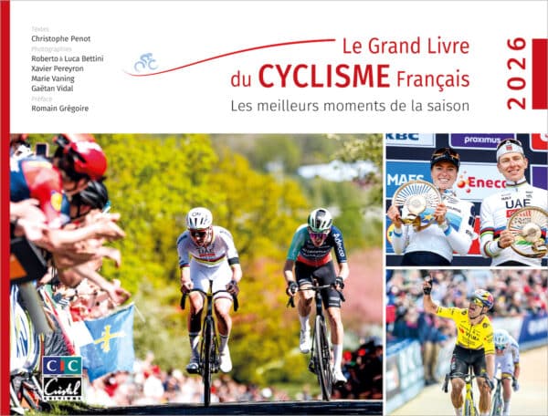 Le Grand Livre du cyclisme français 2025 éditions Cristel